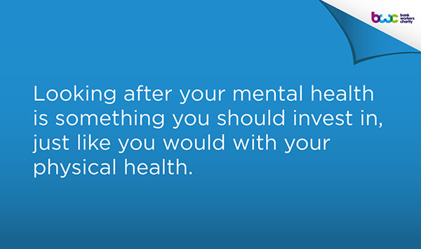 Looking after your mental health